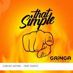 Carlos Moyra - That Simple (Original Mix) "FREE DOWNLOAD"