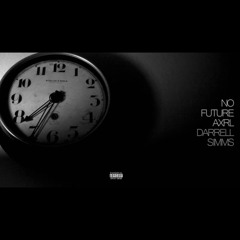 DaRReLL X Axrl - No Future (Re-released)