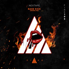 🔥👨🏼‍🚒FIRE195 //Nextape - Bass Kick [FREE DOWNLOAD]