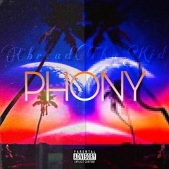 Cbreadthakid - Phony