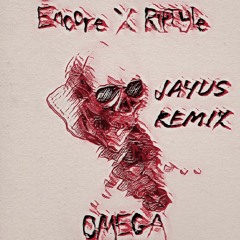 Encore X Riptyle- Omega (Jayus Remix)