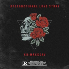 Dysfunctional Love Story