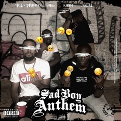 Sad Boy Anthem (feat. K33M, Yimbo, & Truly Preezy)