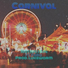 Carnival ft. Fabo [prod. lukewarm]