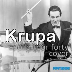 Krupa [Apollo Four Forty Cover]