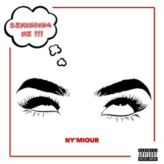 NY'MIOUR - REMINDING ME
