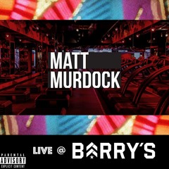 Matt Murdock Live DJ Class @ Barry's Houston