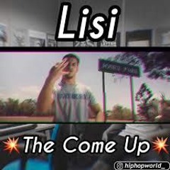 The come up -Lisi