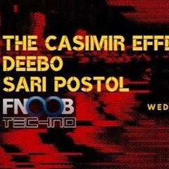 FNOOB - The Casimir effect #19 Sari Postol invites DEEBO