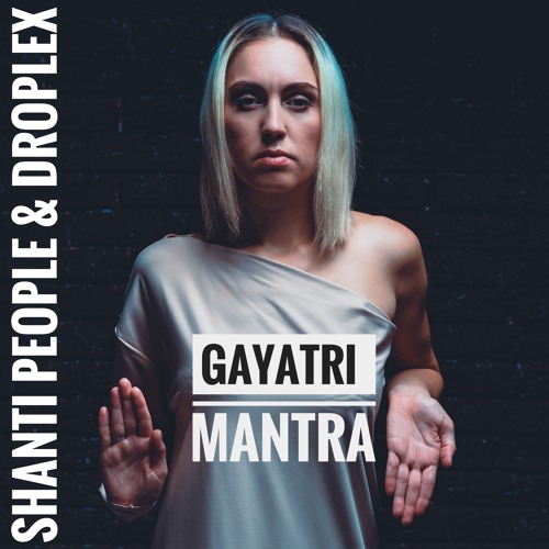 Shanti People & Droplex -  Gayatri (Teaser)