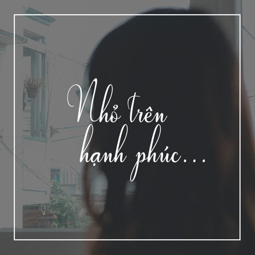 Nhỏ trên hạnh phúc...