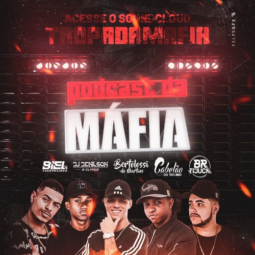 洋楽 Marbut Rd Mafia Stream TROPA DA MÁFIA ⚡ | Listen to PODCAST DA TROPA DA MÁFIA