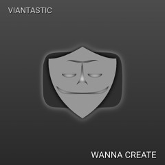 Wanna Create (A cappella)
