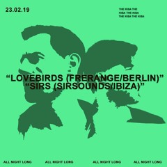 LOVEBIRDS B2b SIRS 23rd February KISA MOSCOW