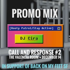 Call and Response #002 Promo Mix - Valencia Room 12/14/19