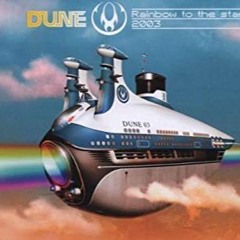 DUNE (RAINBOW TO THE STARS)