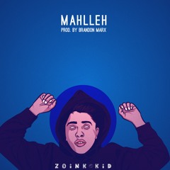 Mahlleh | Zoink Kid