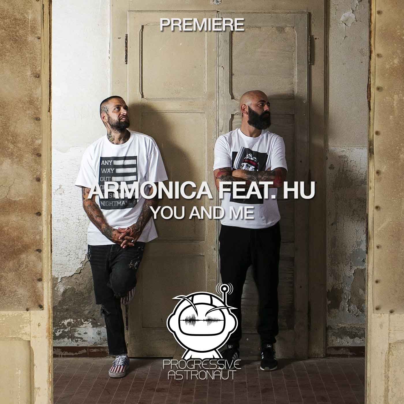 PREMIERE: Armonica Feat. HU - You And Me (Original Mix) [Frau Blau]