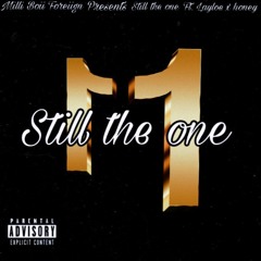 Still The One ft Layloe x Honey