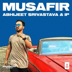 Abhijeet Srivastava, IP - Musafir