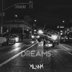 MLNNM - DREAMS