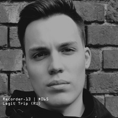 #065 | Legit Trip (RU)