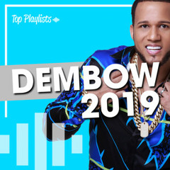 DEMBOW 2019 - DEMBOW NUEVO 2019