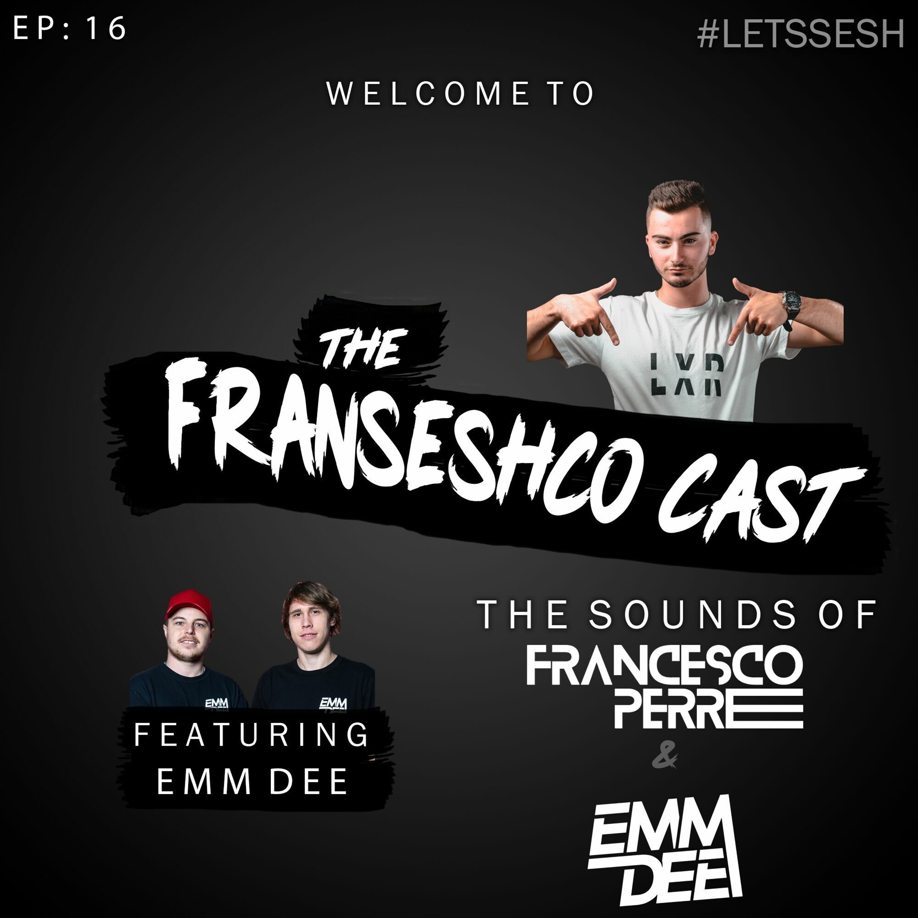 The Franseshco Cast