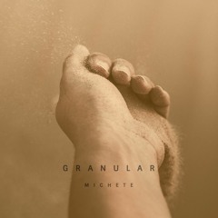Granular (Original Mix)