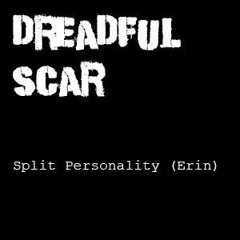 Split Personality (Erin)
