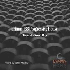 Primus 188 Progressive House "Revolution" Mix