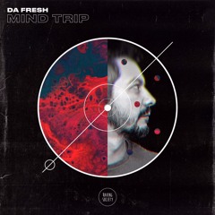 Da Fresh - Mind Trip (Raving Society)