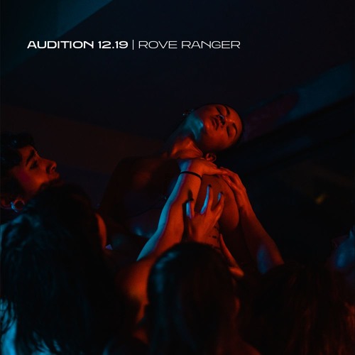 VE AUDITION 12.19 | Rove Ranger @ Vision Ekstase [0712]