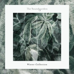 The Soundgarden Winter Collection / Continuous Mix by Liam Sieker