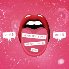Vies Doen - HeartBeats Pro x Hertog Jankiel x Byna