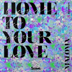 Maloma - Home To Your Love (Nexeri Remix)