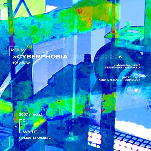 Cyberphobia (Technology) [WYTE.CO1912W52]