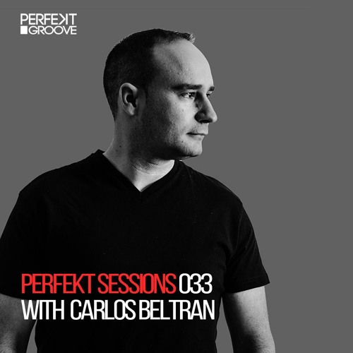 Perfekt Sessions 033 With Carlos Beltran