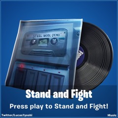 Stand and Fight Fortnite Lobby Music