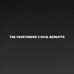 Overtimers x Soul Benefits - Roll Call (Produced By Mikkizr)