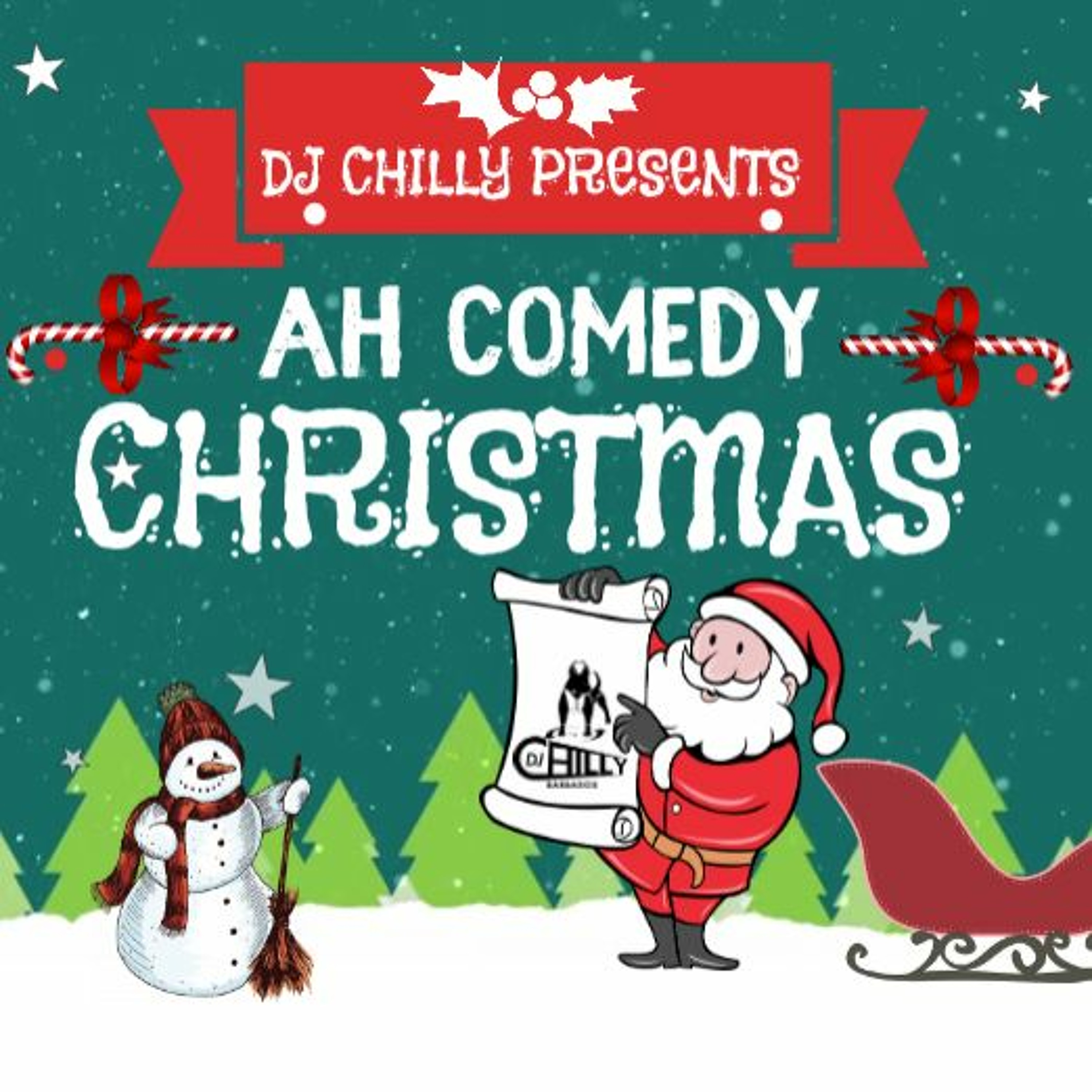 DJ CHILLY PRESENTS AH COMEDY CHILLY CHRISTMAS episode artwork