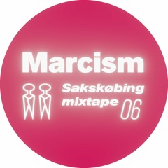 Sakskøbing Mixtape # 6 / Marcism