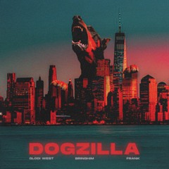 Dogzilla (Feat. Frank)