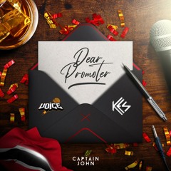 Voice X Kes - Dear Promoter [Prod. Captain John]