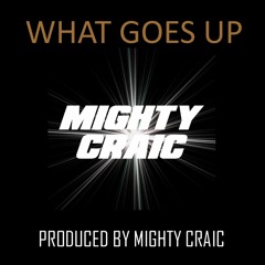 What Goes Up - FREE DOWNLOAD