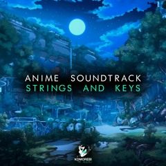 Anime Soundtrack Strings And Keys - Sample Pack