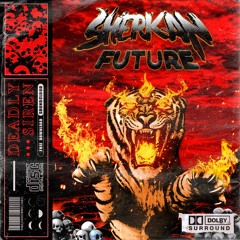 Sherkan Future - Deadly Siren