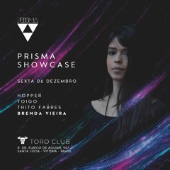 Brenda Vieira @ Prisma Showcase [Toro Club - Vitória/BR - 06.12.2019]