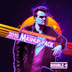 2019 Mashup pack #Allroundmadness (FREE DOWNLOAD)
