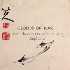 Jaydar - Clouds Of War (Feat. Phoenix Da Icefire And Silas Zephania)